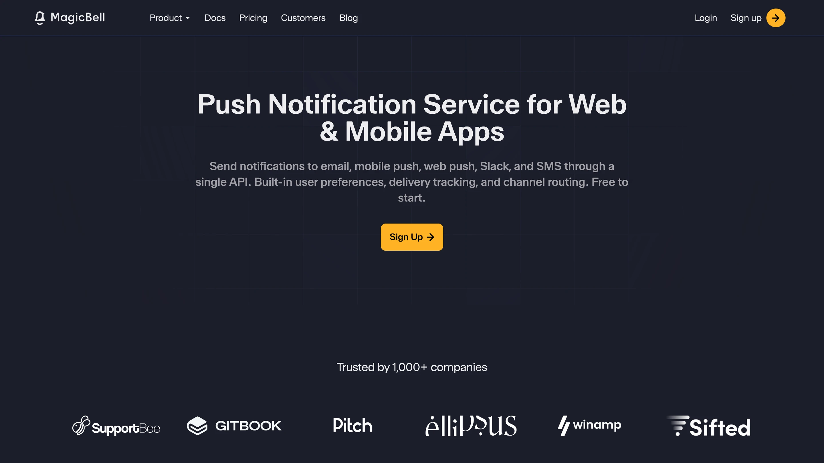 MagicBell's homepage: a push notification service for web and mobile apps, sending to email, mobile push, web push, Slack and SMS through one API