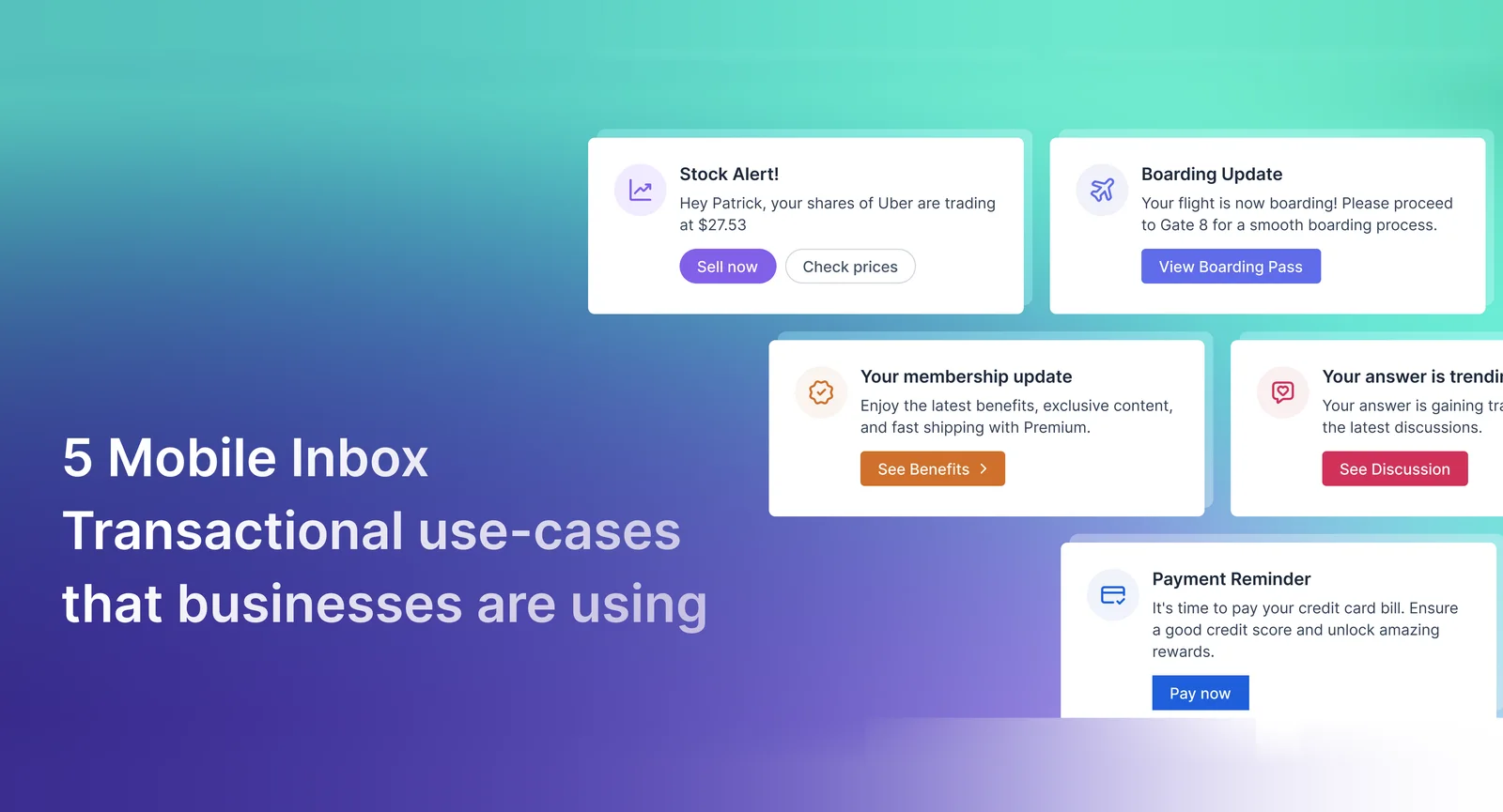 5 Mobile Inbox Transactional Use-Cases That Businesses Are Using To Improve Customer Engagement