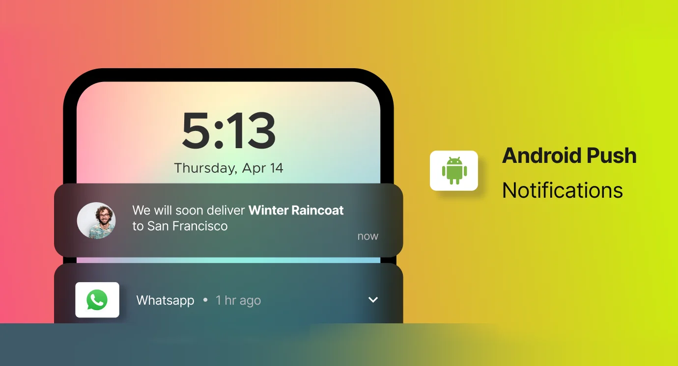 A complete guide to Android Push Notifications - Part I: Design