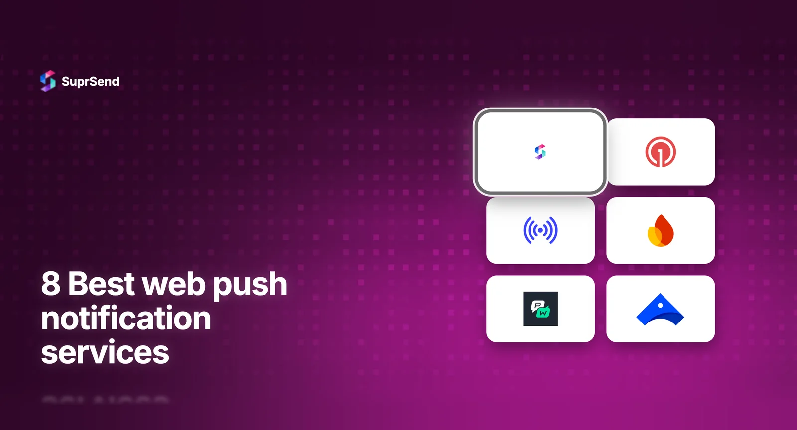 Best web push notification services in 2026 compared by pricing, channels, and use case