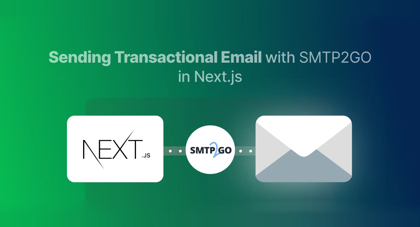 How to Send Transactional Emails with SMTP2GO in Next.js with Code Examples?