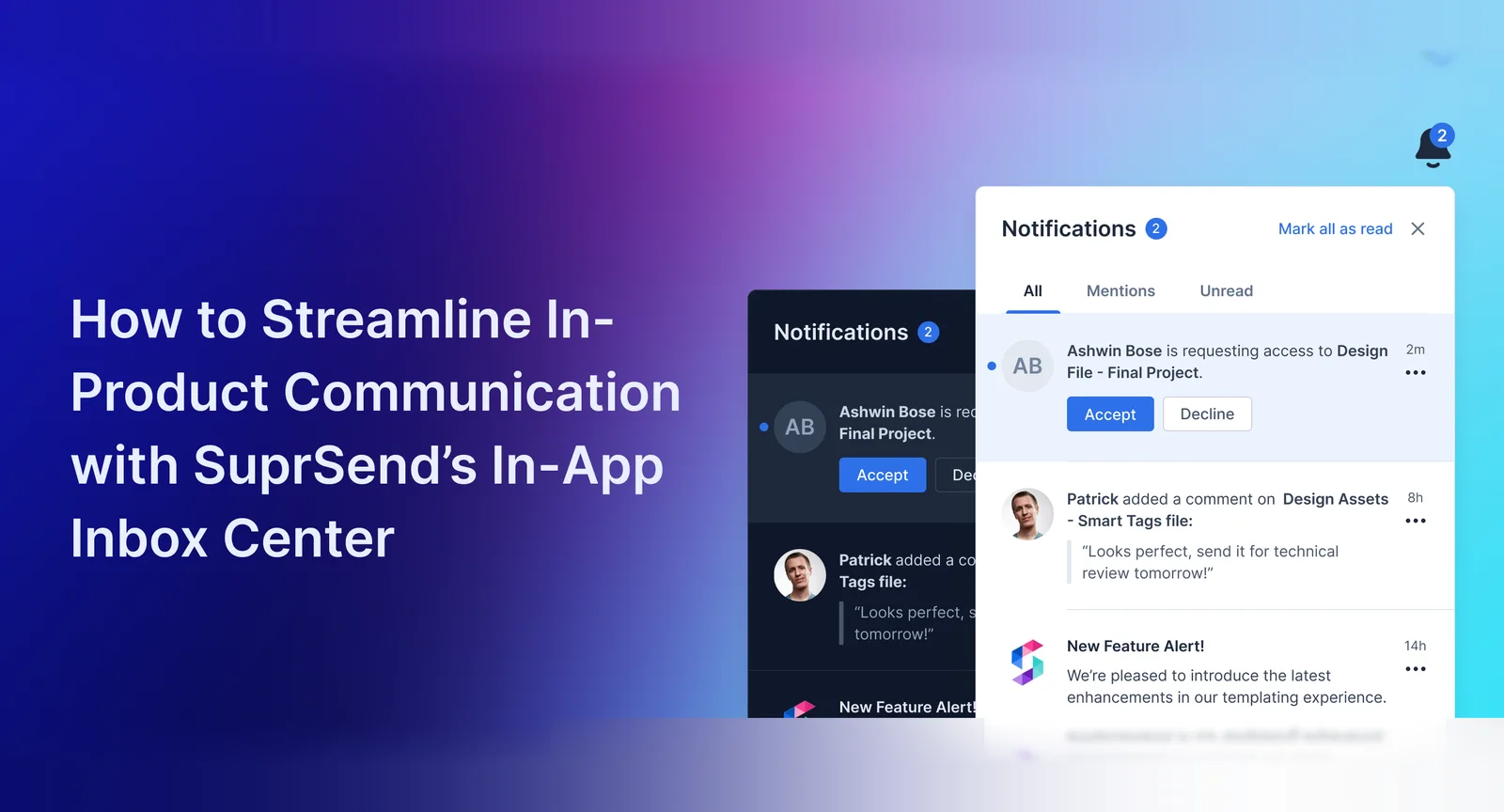 Elevate product communication with SuprSend's In-App Inbox notification center. Unify notifications, empower users, and redefine communication for a seamless, interactive experience. Get your mobile and web inbox notification feed now.